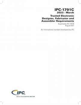 IPC-1791A: Trusted Electronic Designer, Fabricator